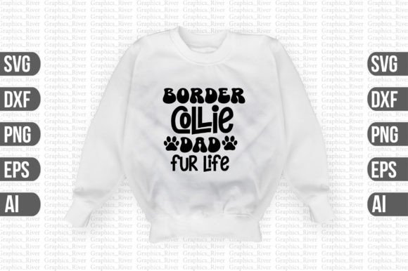 Border Collie Dad Fur Life Svg
