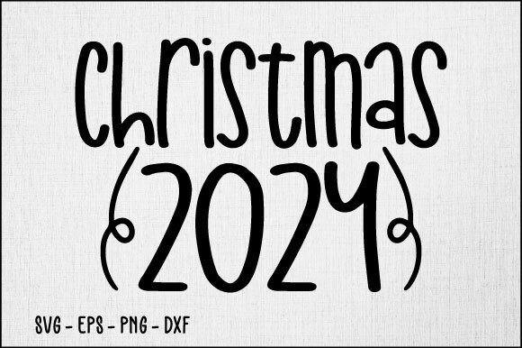 Free Christmas 2024 SVG Design for Graphics and Crafts