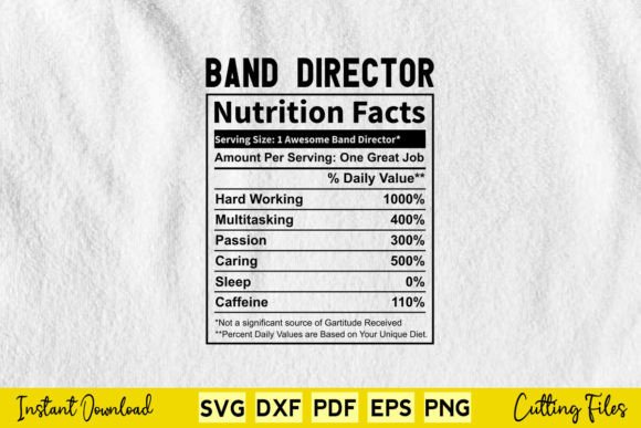 Funny Band Director Nutrition Facts Graphics