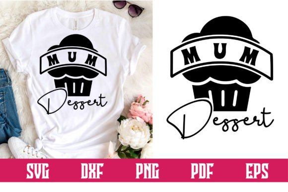 Mum Dessert SVG Design: A Versatile Graphic for Crafts and Branding
