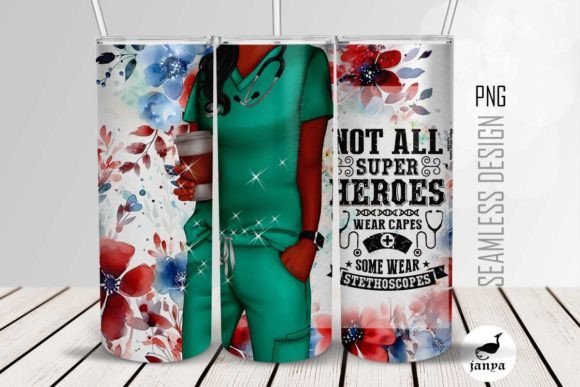 Nurse Not All Heroes Sunflower Tumbler a Graphics Freebies