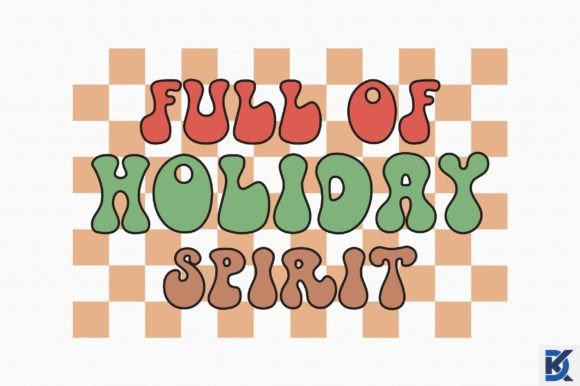 Retro Full of Holiday Spirit SVG
