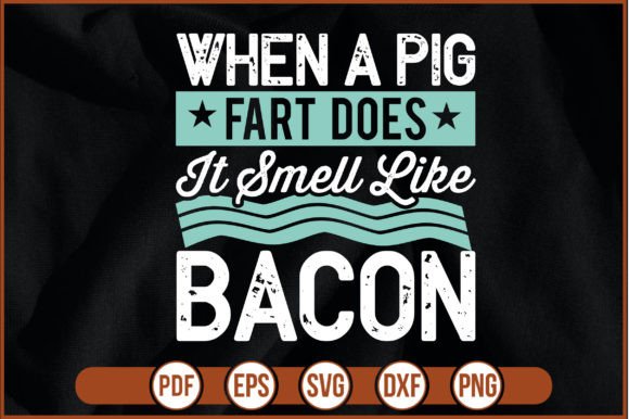 When a Pig Fart Does It Smell Like Bacon – A Playful Graphic Design Asset for Content Creators